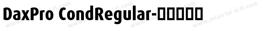 DaxPro CondRegular字体转换